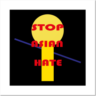 stop asian hate Posters and Art